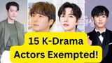 15 K-Drama Actors Exempted - Reasons Behind Their Military Service Exemptions!