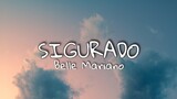 SIGURADO - BELLE MARIANO | LYRICS
