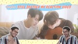 ยังคู่กัน STILL 2GETHER MV REACTION VIDEO| DOMESTIC LIFE IS REAL!