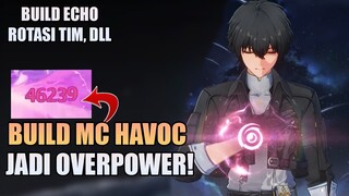 Ini Baru MC! OP PARAH! BUILD MC HAVOC biar makin OVERPOWER! | Wuthering Waves