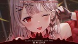 Nightcore - Be My Lover (Lyrics) Musicシジル