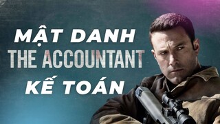 Đầu tháng mong chị kế toán xong việc sớm | Recap Xàm : The Accountant