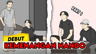 DEBUT KEMENANGAN NANDO PART 1 - Animasi Sekolah