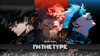 Jujutsu Kaisen - I'm the type [AMV]