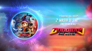 BoBoiBoy The Movie OST - Track 07 (Masih Di Sini - Instrumental)