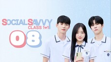 🇰🇷EP. 8 (FINALE) SOCIAL SAVVY CLASS 101 (2024) HD | ENG SUB | Comedy/Romance/Youth