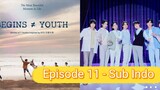 Begin Youth (BTS) final - Episode 11