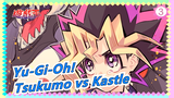 Yu-Gi-Oh! | [ZEXAL] Tsukumo vs Kastle (4 Kali!!!!)_C