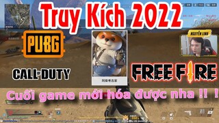 Truy Kích 2022 Kì Lạ VL =))