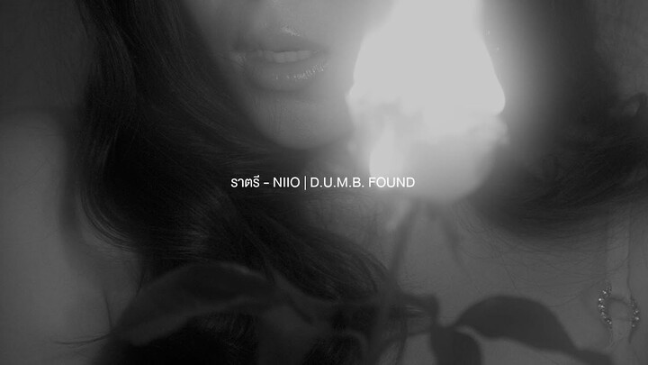 ราตรี - NIIO | D.U.M.B. FOUND【Lyrics Video】