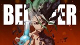 Dr Stone AMV [Imagine Dragons - Believer]