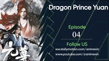 Dragon Prince Yuan Episode 04 Sub Indo