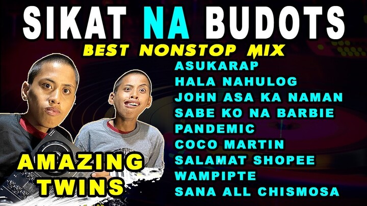 BEST SIKAT BUDOTS DANCE REMIX NONSTOP 2021