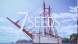 7 seeds - opening 2