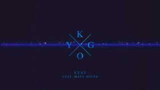 [Nhạc điện tử]  Stay - Kygo