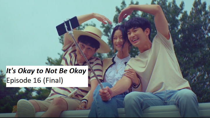 ITS OKAY NOT TO BE OKAY final episode eng sub