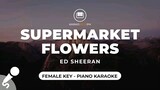 Supermarket Flowers Karaoke by Ed Sheeran (female key)