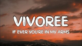 If Ever You're In My Arms - Peabo Bryson | VIVOREE cover (Lyrics Video)