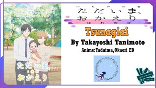 Takayoshi Tanimoto - Tsunagiai | Anime: Tadaima, Okaeri ED Full (Lyrics)