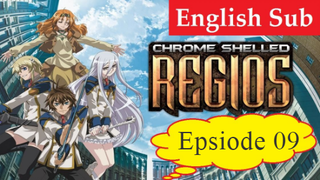 Chrome Shelled Regios Episode 09