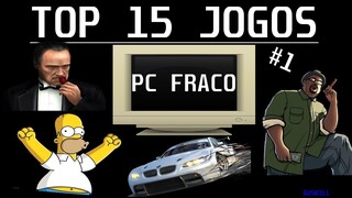Top 15 Melhores Jogos Para PC Fraco | 2 GB RAM #1