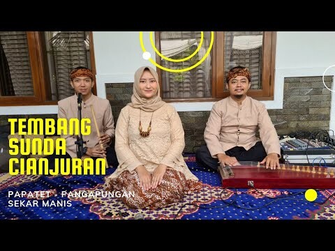 Tembang Sunda Cianjuran : Papatet - Pangapungan - Sekar Manis| Juru Mamaos: Mang Obet & Mamah Nelsya