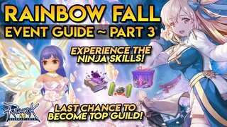 RAINBOW FALL EVENT FINAL STAGE ~ Experience Ninja + Last Chance to Become Top Guild!