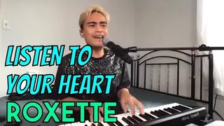 LISTEN TO YOUR HEART - Roxette (Cover by Bryan Magsayo - Online Request)