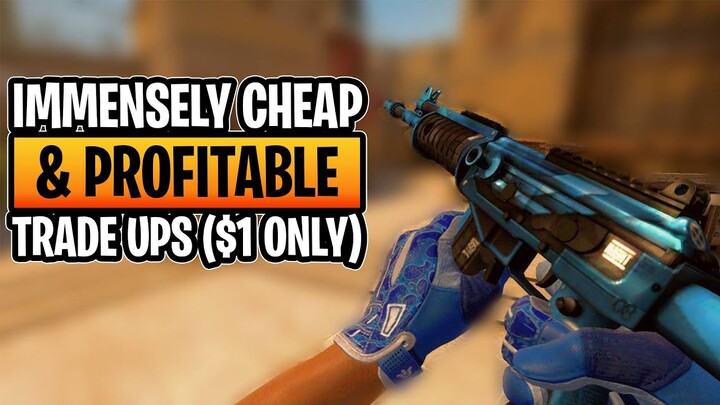 IMMENSELY CHEAP & PROFITABLE TRADE UPS ($1 ONLY) | elsu