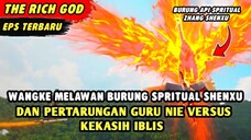 WANGKE TERKEJUT MENGETAHUI KEKASIH IMMORTAL QING TERNYATA KETUA IBL!S | The Rich God