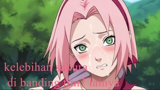 KELEBIHAN SAKURA DIBANDING NARUTO DAN SASUKE