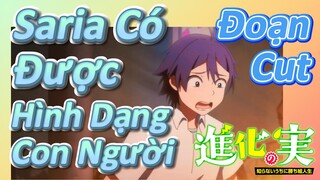 [The Fruit of Evolution]Đoạn Cut | Saria Có Được Hình Dạng Con Người