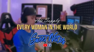 Every Woman in the World | Air Supply (Piano Version) - Sweetnotes Cover