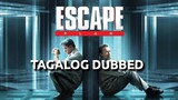 Escape Plan [Tagalog Dubbed] (2013)