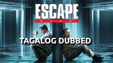 Escape Plan [Tagalog Dubbed] (2013)