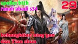 Batle Through The Heaven Ranah Abadi S34 Part 29 : Kebangkitan Ning Yao Dan Tian Shun