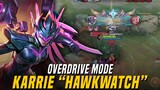 Savage!! Karrie "Hawkwatch" | Overdrive Mode Mobile Legends: Bang Bang