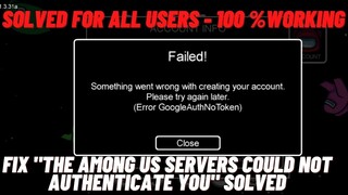 Fix "The Among us Servers Could not Authenticate you"  Solved