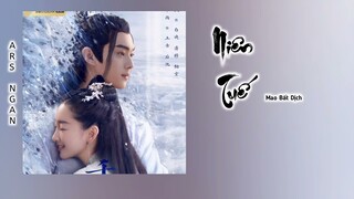 Niên Tuế 年岁- Mao Bất Dịch/Thiên Cổ Quyết Trần Ost