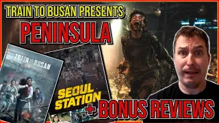 Peninsula - Movie Review (Plus bonus Seoul Station and Train to Busan reviews)