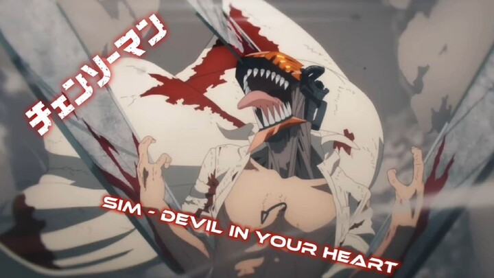 chainsaw man trailer but with SiM devil in your heart