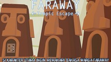 Si Karakter Utama Mulai Mengerti Bahasa Warga Faraway |Faraway: Tropic Escape Part 2