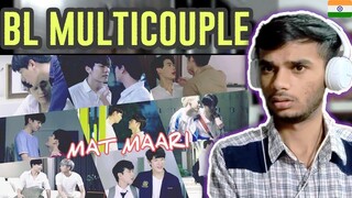 [BL] Multicouples "Mat Maari"🎶 Hindi Song| Thai BL Series || Thai/Korean Hindi Mix \ Indian Reaction