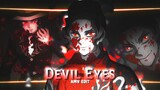 Bang Muzan bikin para Women Bergairah 😋🥵  - Devil Eyes [AMV]