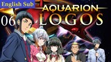 Aquarion Logos Episode 6