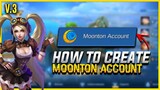 HOW TO CREATE MOONTON ACCOUNT IN MOBILE LEGENDS 2022