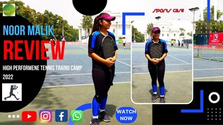 Noor Malik|Reviews|High Performance|Tennis Training|Camp|PLTA|Sports Care|🇵🇰🎾