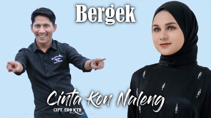 Bergek - Cinta Kon Naleung (Official Music Video)