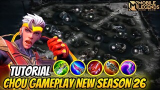 CHOU GAMEPLAY TUTORIAL 2022 FOR NEW UPDATE SEASON 26 | Pro Guide | Tips & Tricks Mobile Legends