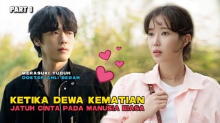 KETIKA DEWA KEMATIAN JATUH CINTA PADA MANUSIA BIASA PART 1